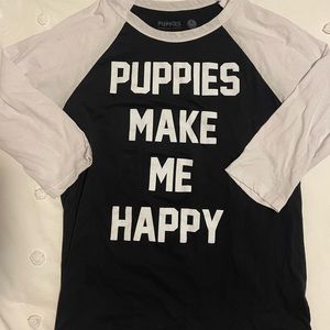 Puppies Make Me Happy 3/4 sleeve